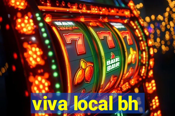 viva local bh