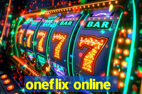 oneflix online