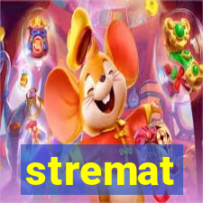 stremat