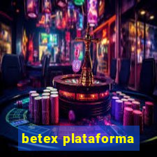 betex plataforma