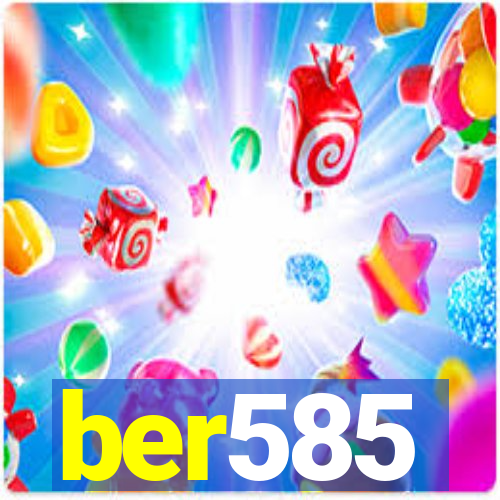 ber585