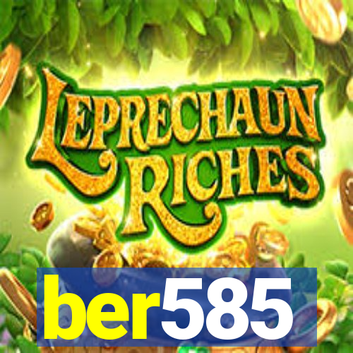 ber585