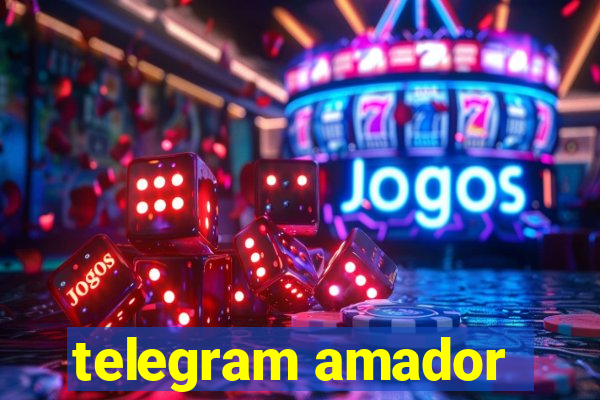 telegram amador