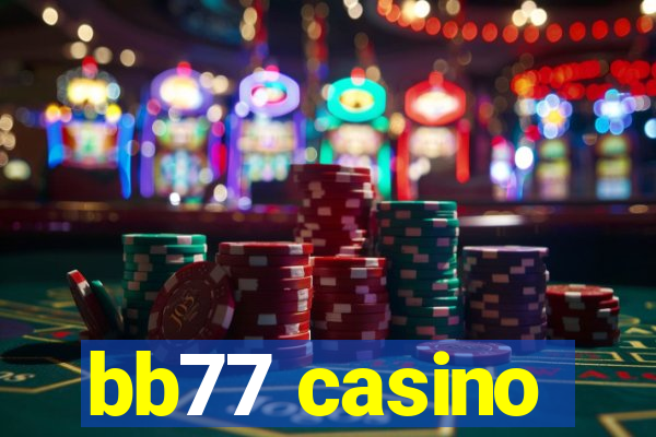 bb77 casino