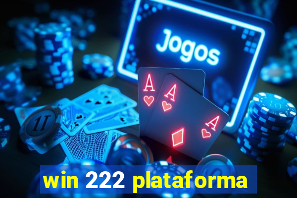 win 222 plataforma