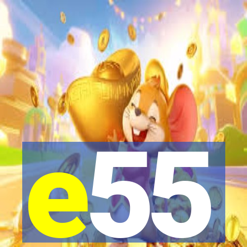e55