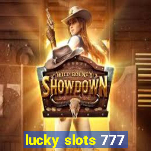 lucky slots 777