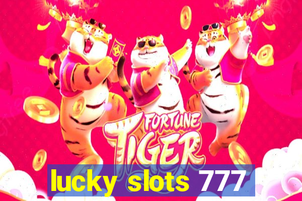 lucky slots 777