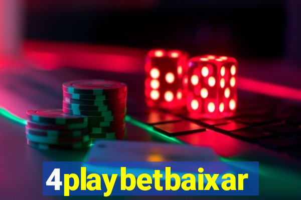 4playbetbaixar