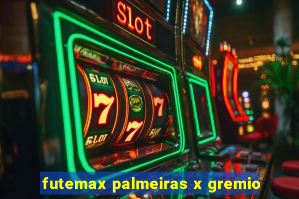 futemax palmeiras x gremio