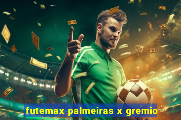 futemax palmeiras x gremio