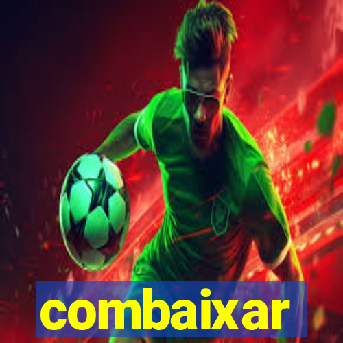 combaixar