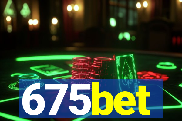 675bet