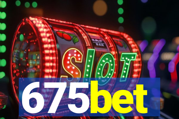 675bet