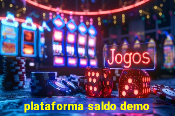 plataforma saldo demo