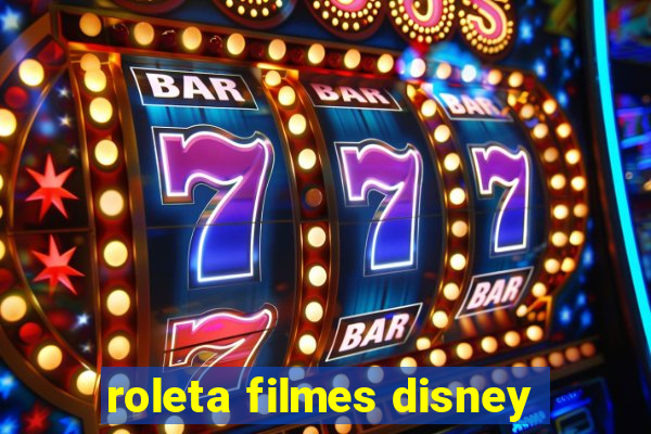 roleta filmes disney
