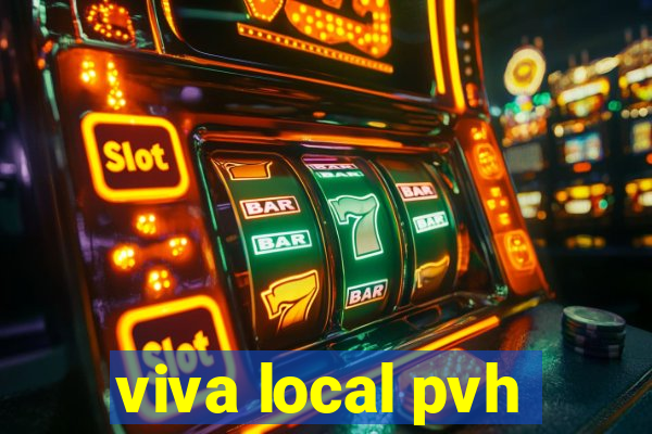 viva local pvh