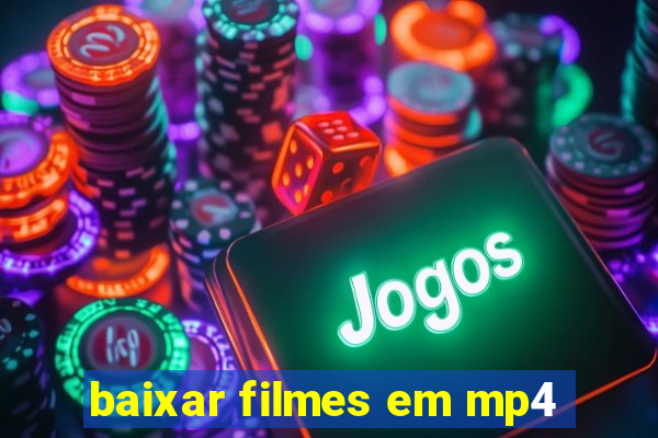 baixar filmes em mp4