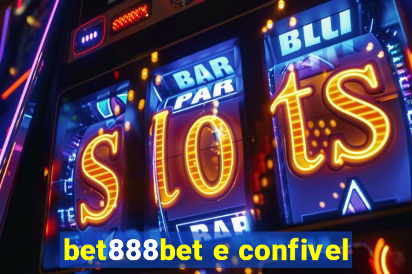 bet888bet e confivel