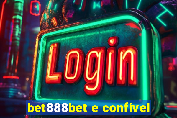 bet888bet e confivel