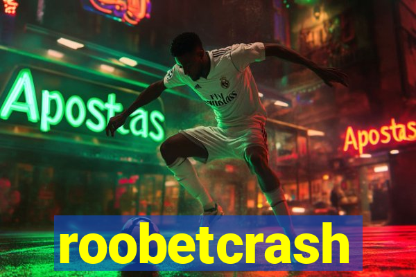 roobetcrash
