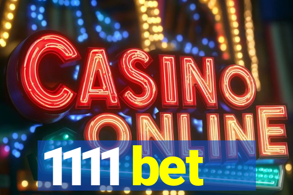 1111 bet