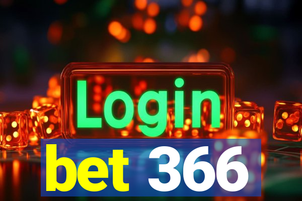 bet 366