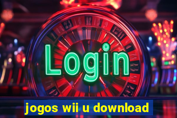 jogos wii u download