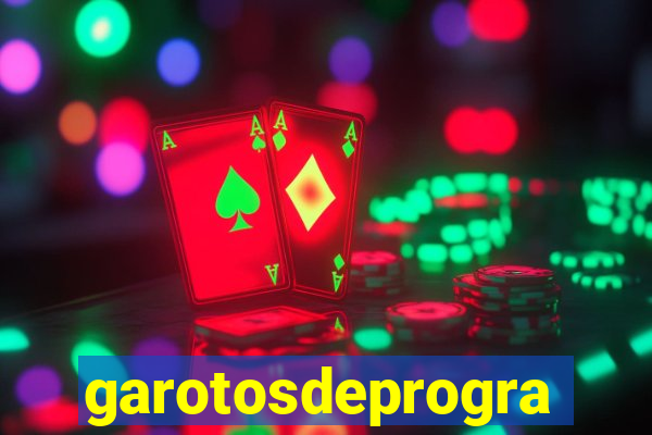garotosdeprogramas