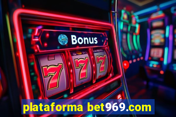 plataforma bet969.com