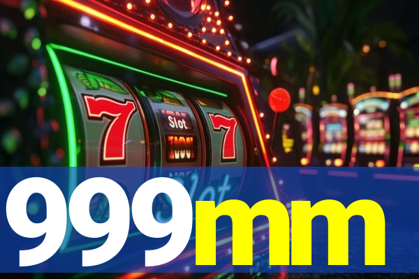 999mm