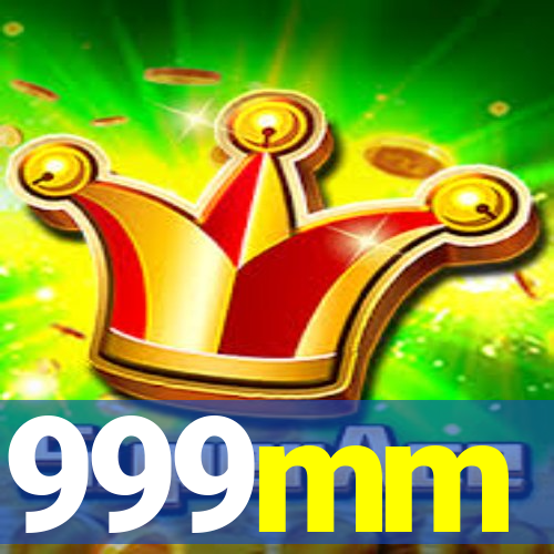 999mm