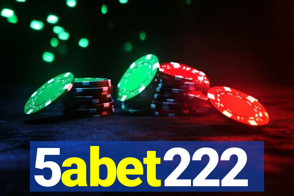 5abet222