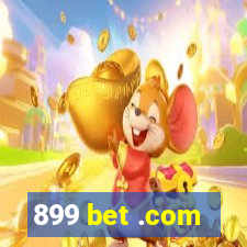 899 bet .com