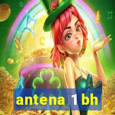 antena 1 bh