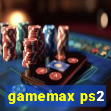 gamemax ps2