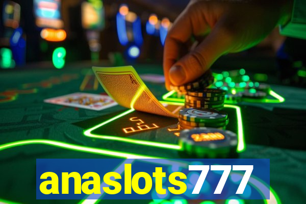anaslots777