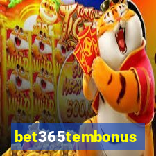 bet365tembonus