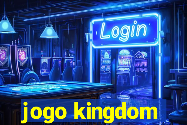 jogo kingdom