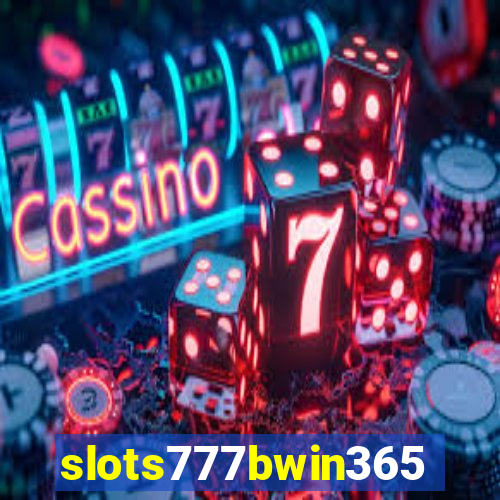 slots777bwin365