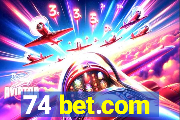 74 bet.com