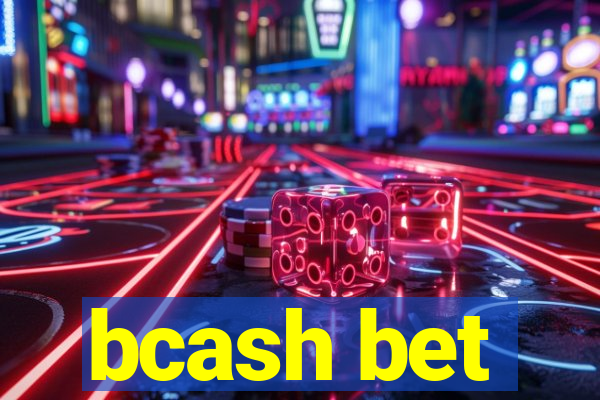 bcash bet