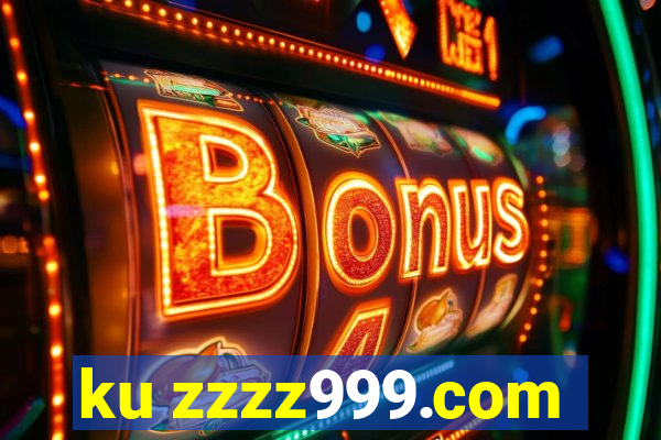ku zzzz999.com