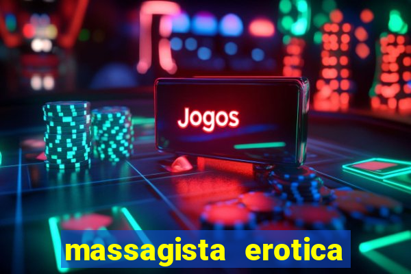 massagista erotica em santos