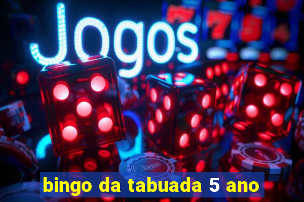 bingo da tabuada 5 ano