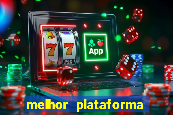melhor plataforma de cassino online