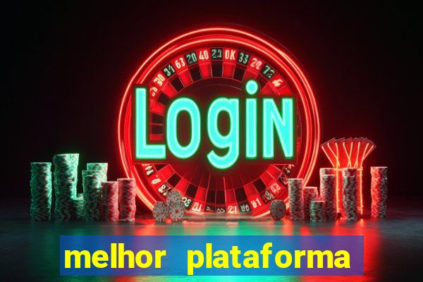 melhor plataforma de cassino online