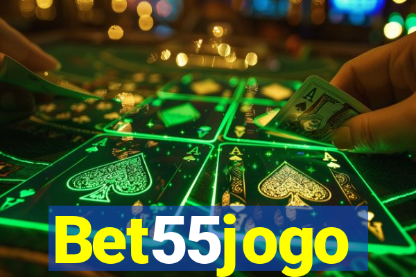 Bet55jogo
