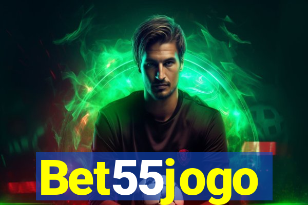 Bet55jogo