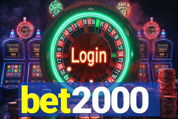 bet2000